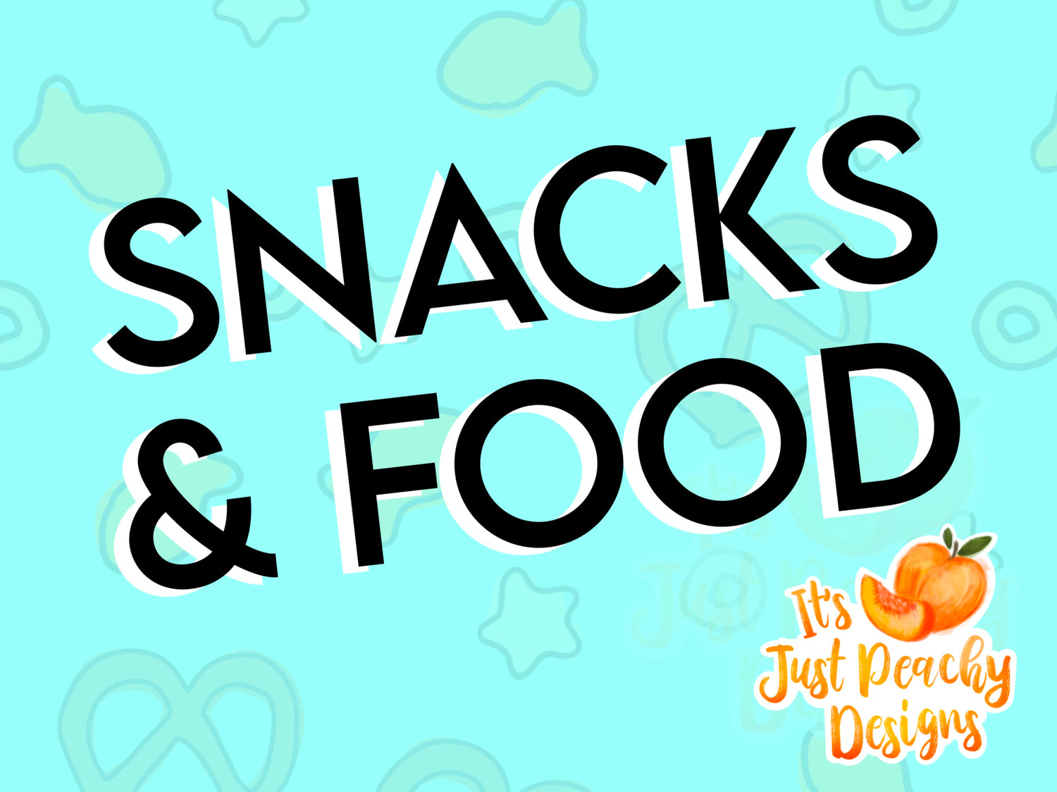 Snacks, Food & Drinks!