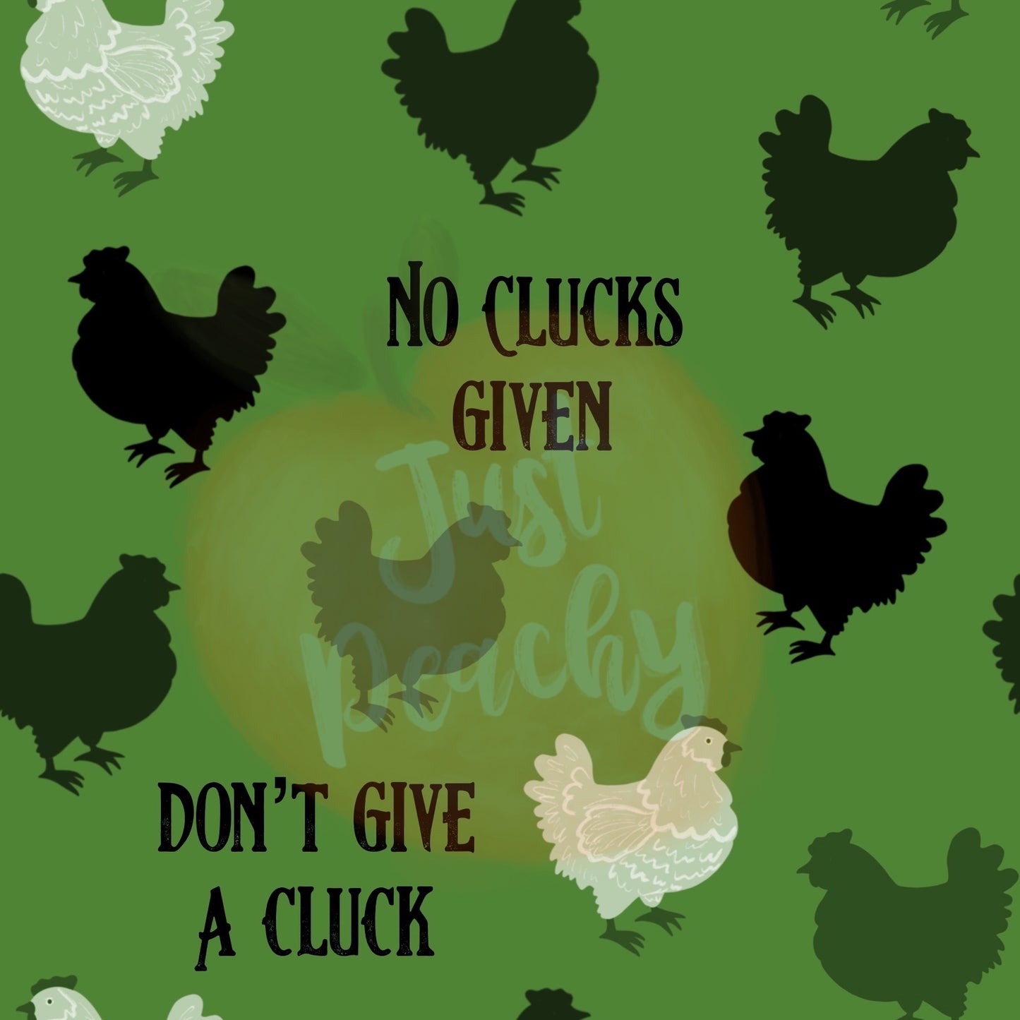 No Clucks -Multiple colors