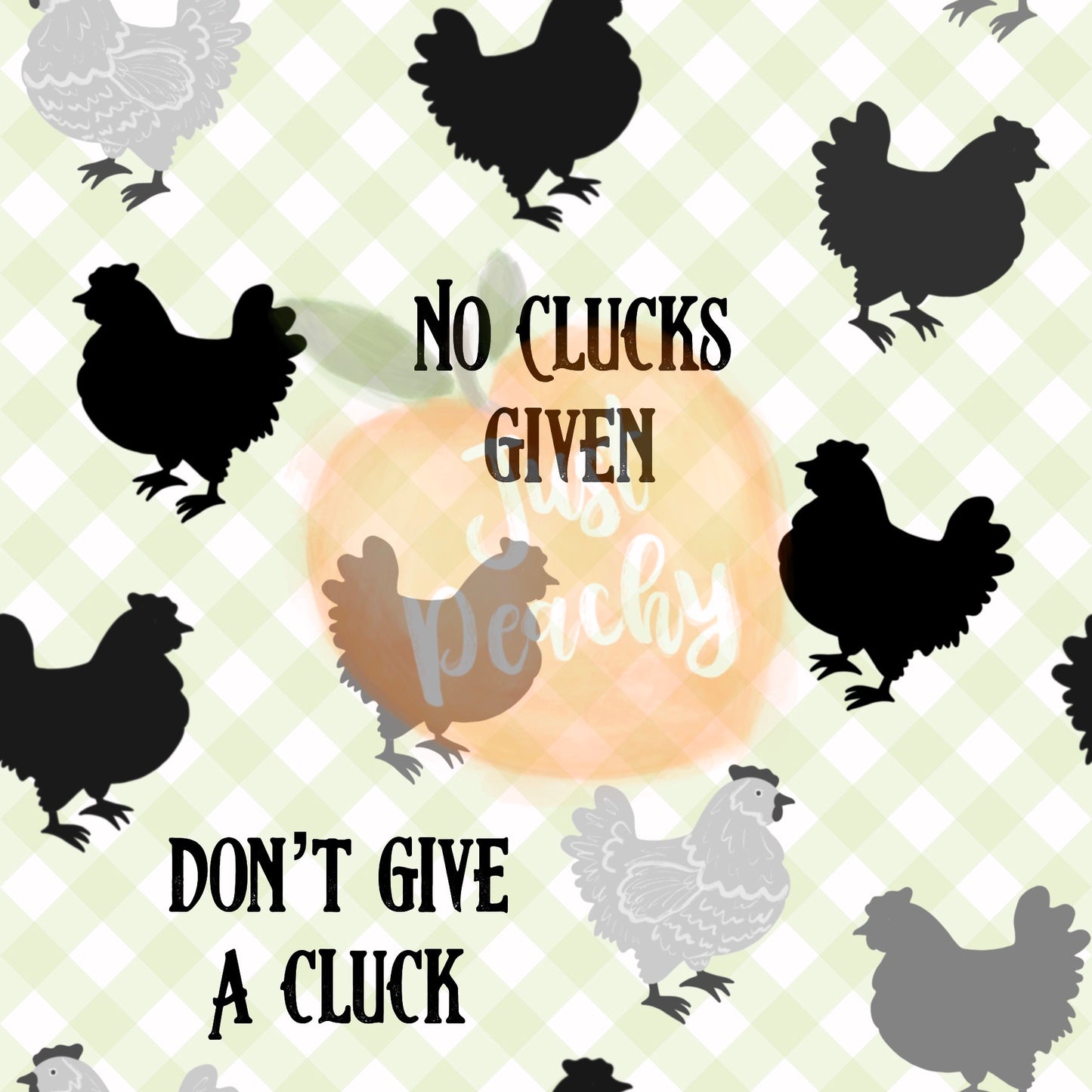 No Clucks -Multiple colors