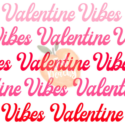 Pink Shades Valentine Vibes - Multiple Colors