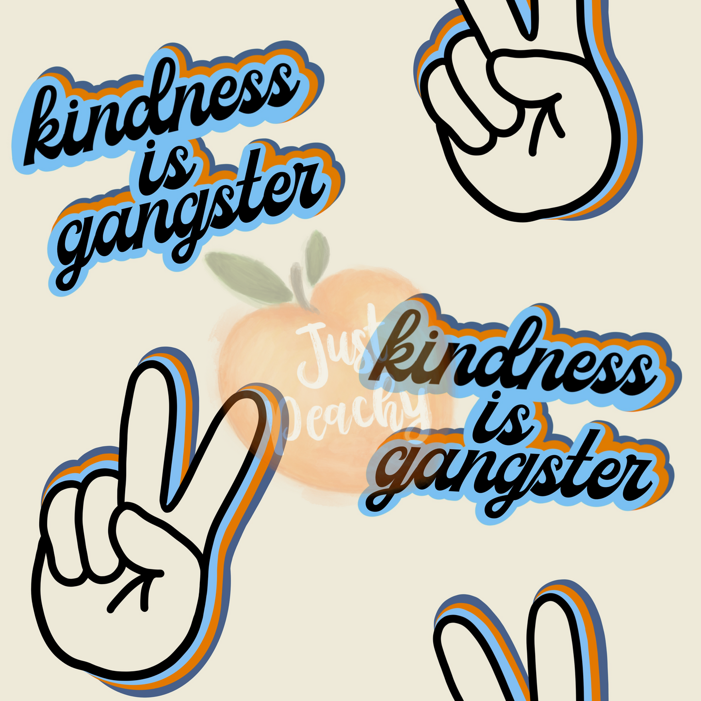 Kindness is Gangster-Blue-Peace Sign