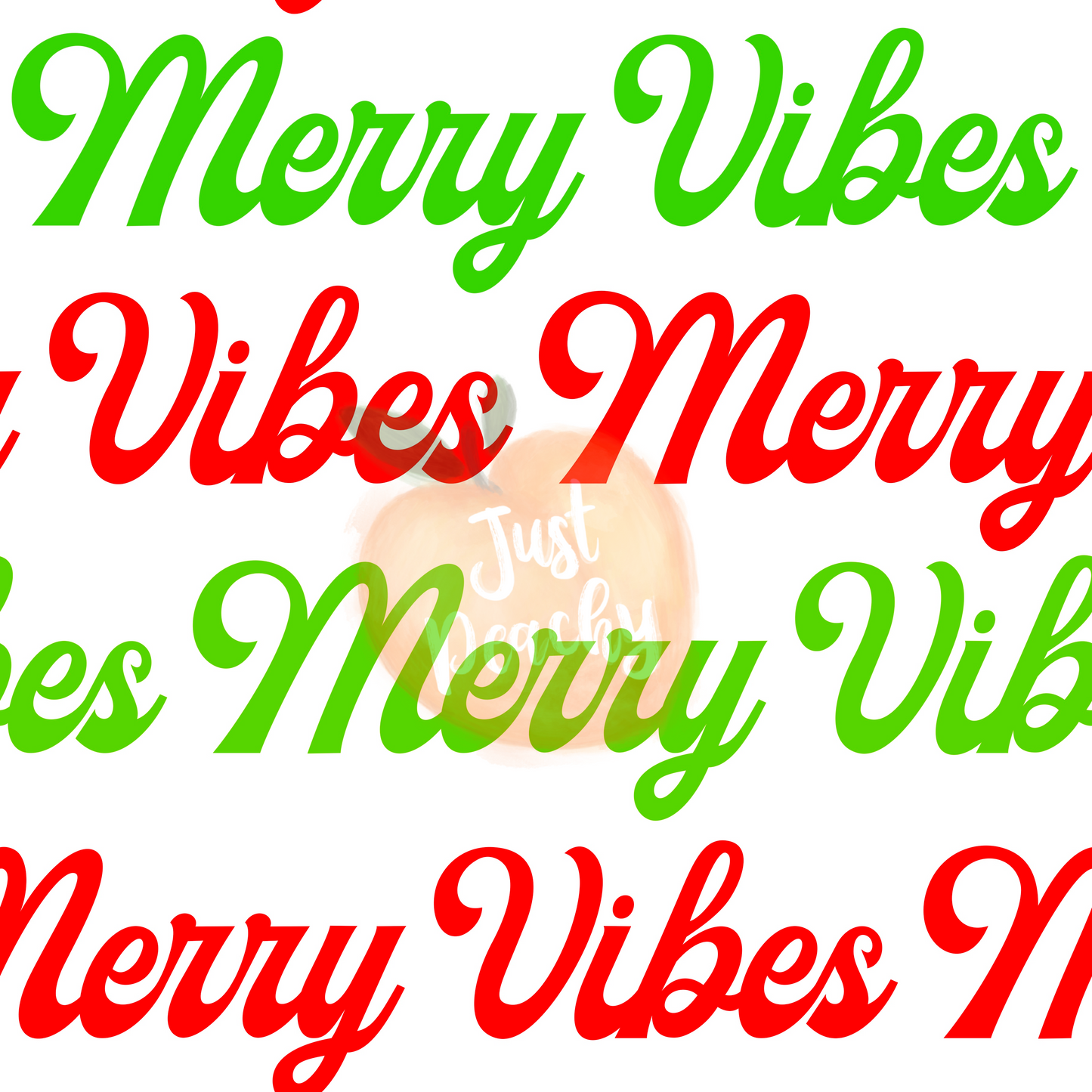 Merry Vibes - Multiple Colors